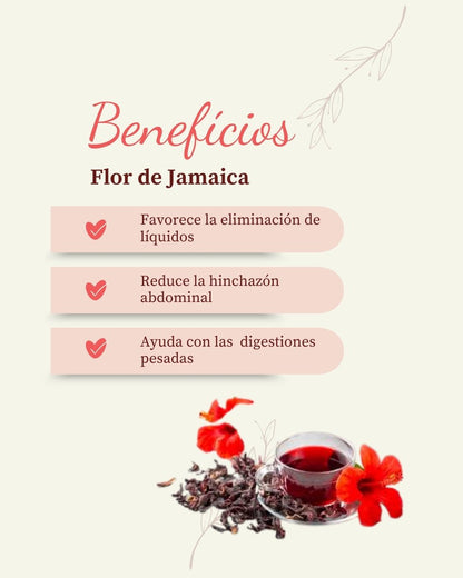 Flor de Jamaica: Antioxidante, depurativa, natural, refrescante.